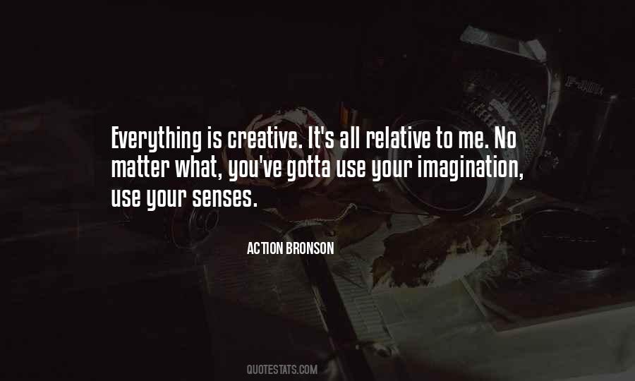 Creative Imagination Quotes #814969