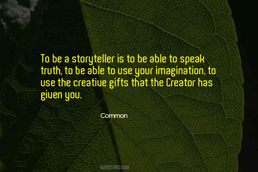 Creative Imagination Quotes #923572