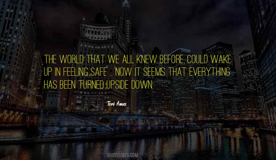 Quotes About World Turned Upside Down #1279003