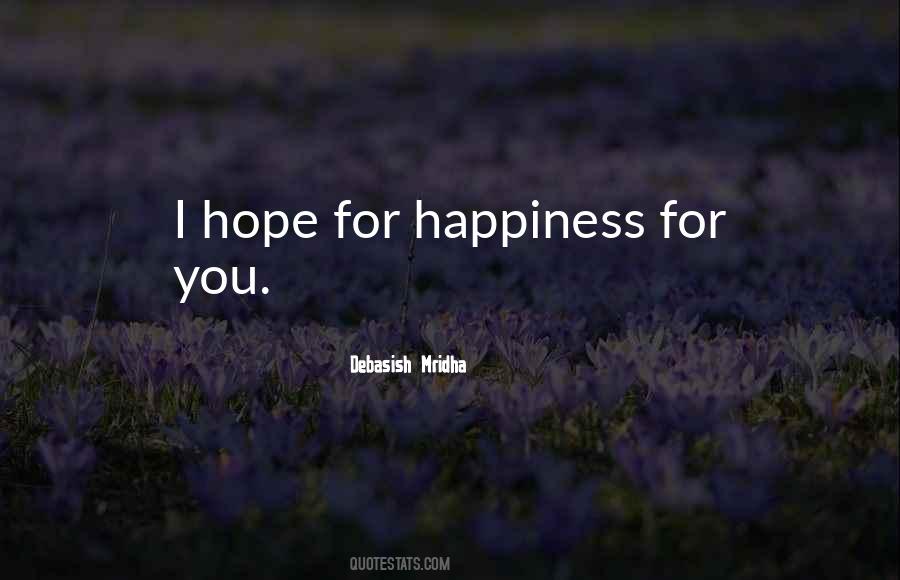 Quotes About Hope For Happiness #1513292