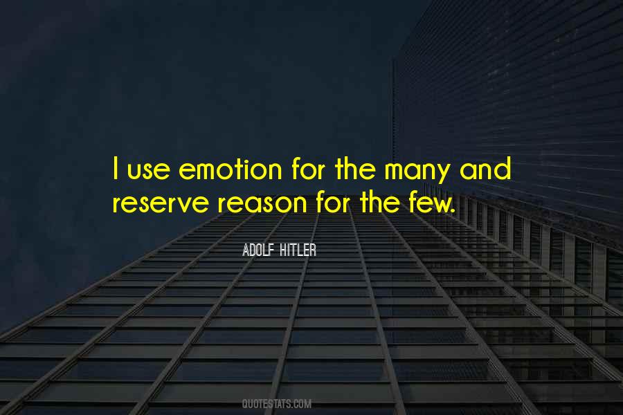 Quotes About Emotion And Reason #313496