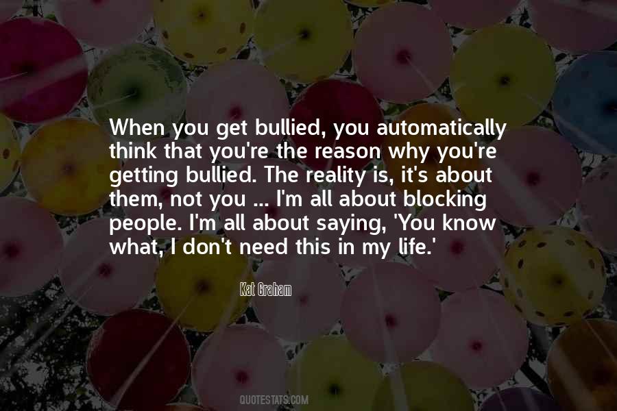 Quotes About Getting Bullied #784867