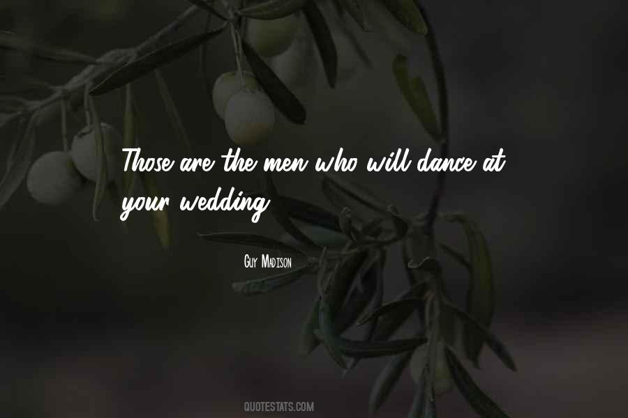 Quotes About The Wedding Dance #1805585