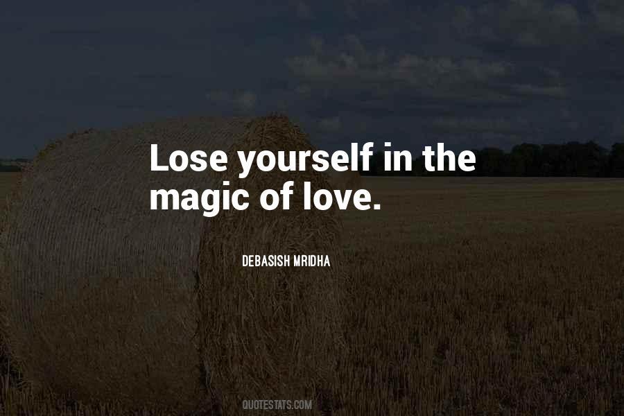 Quotes About Magic Of Love #1456470