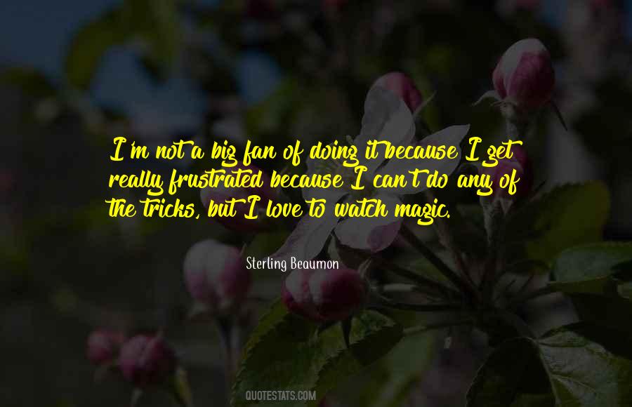 Quotes About Magic Of Love #577763