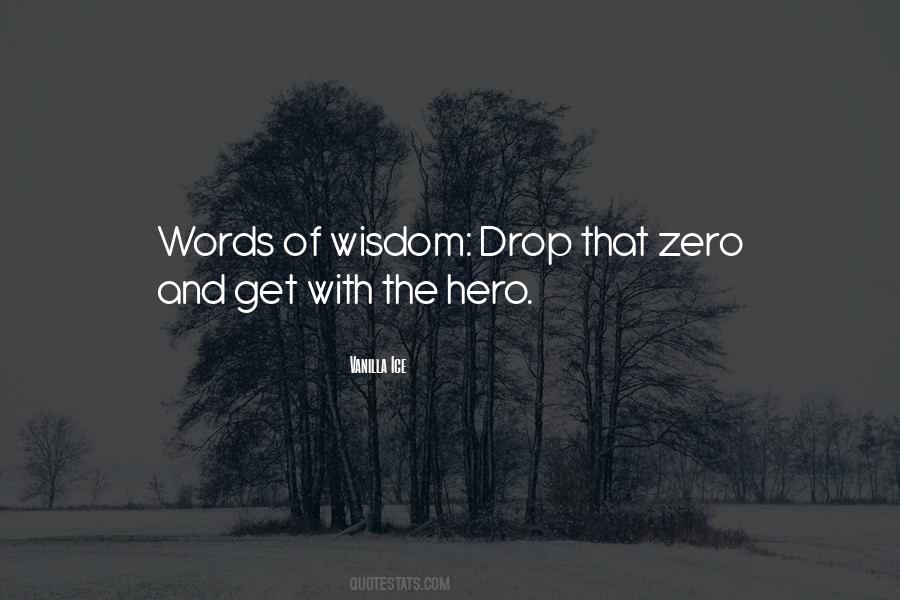 Quotes About Words Of Wisdom #1750669