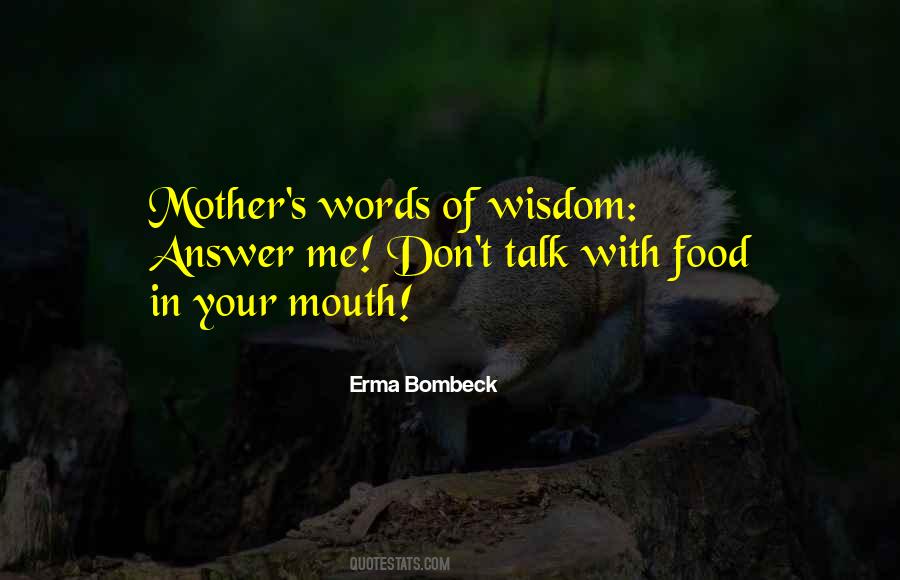 Quotes About Words Of Wisdom #663672
