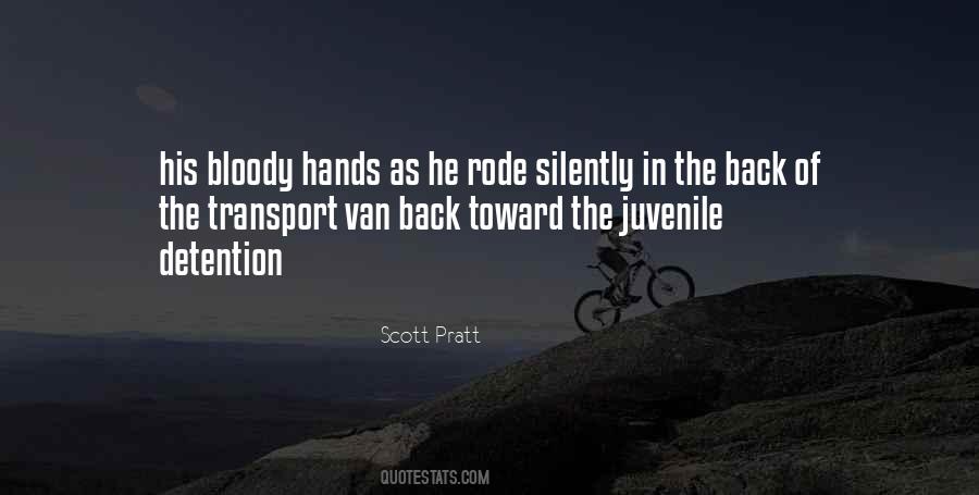 Quotes About Juvenile Detention #1639230