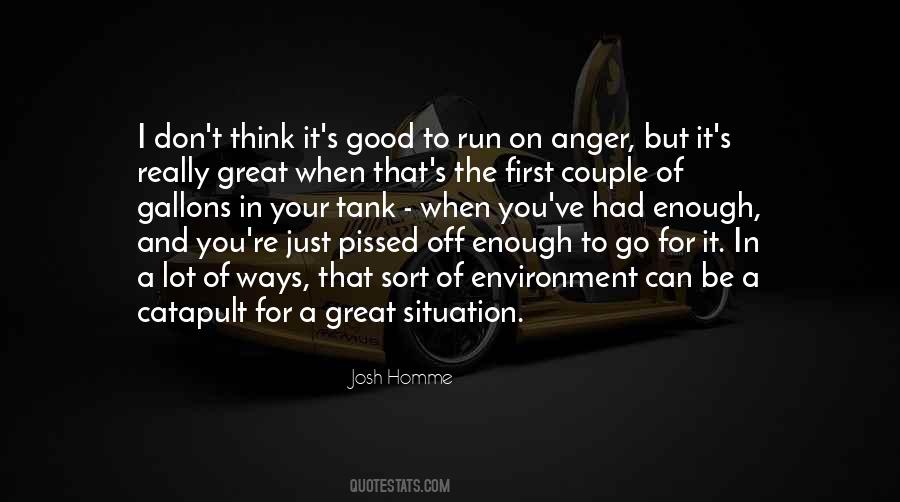 Quotes About When You've Had Enough #1747258