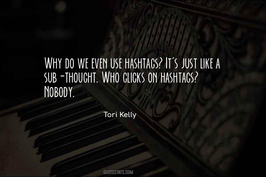 Quotes About Hashtags #517035