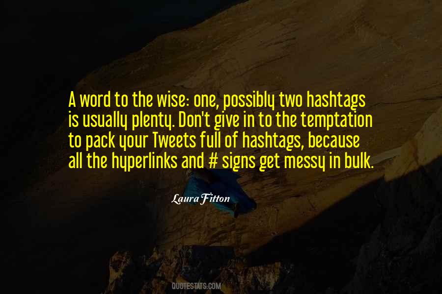 Quotes About Hashtags #719734