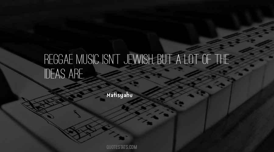 Quotes About Reggae Music #1513637