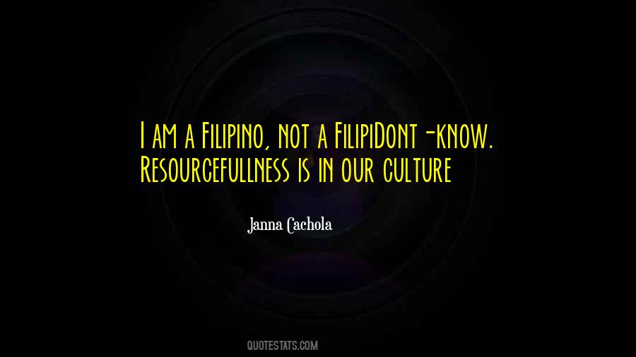 Being Filipino Quotes #1223873