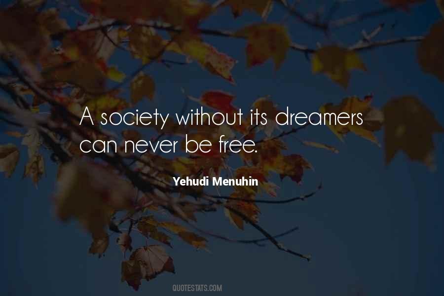 Be A Dreamer Quotes #1501793