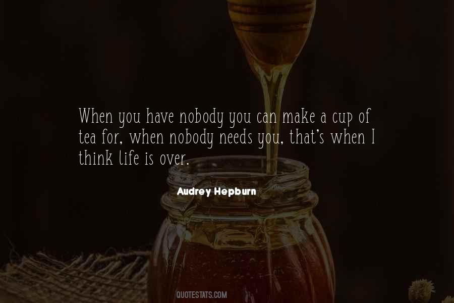 Quotes About A Cup #1205632