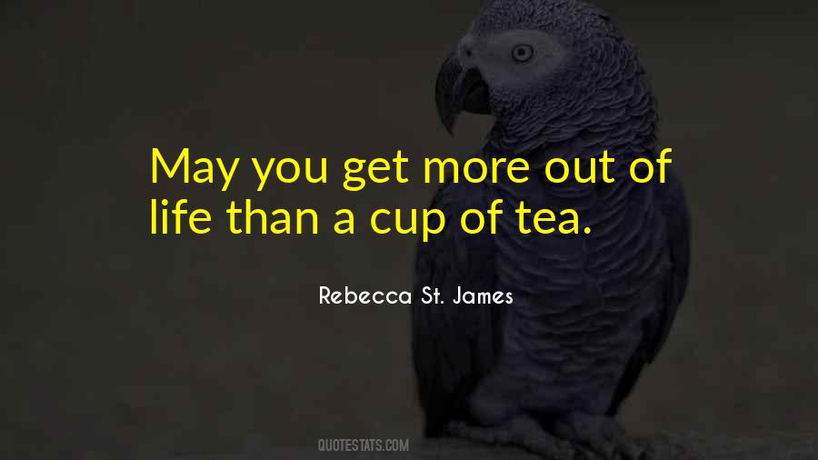 Quotes About A Cup #1281559