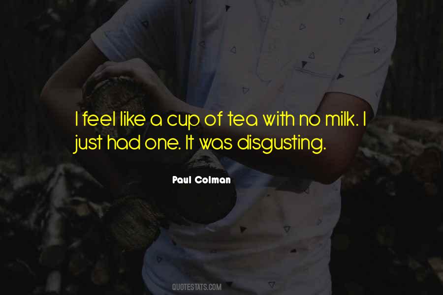 Quotes About A Cup #942527