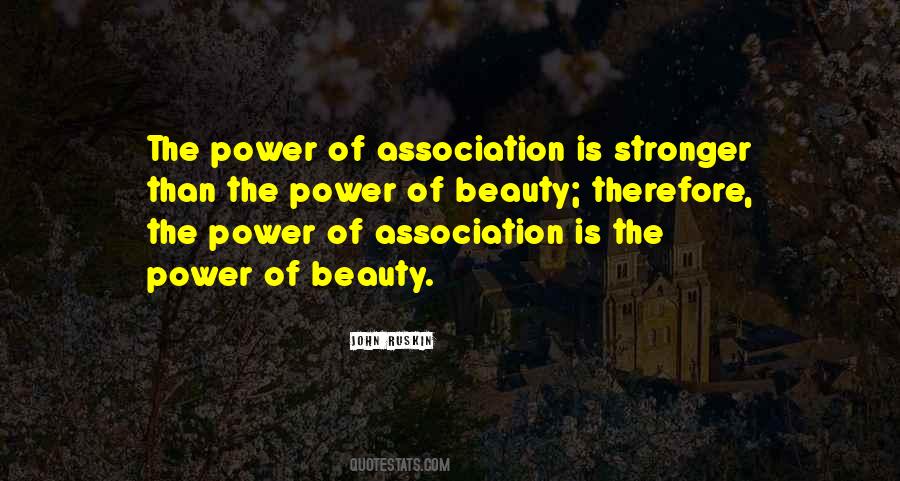 Quotes About The Power Of Association #95421