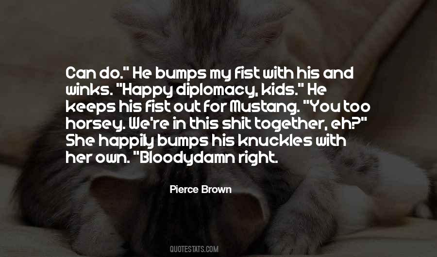 Quotes About Bumps #1518678
