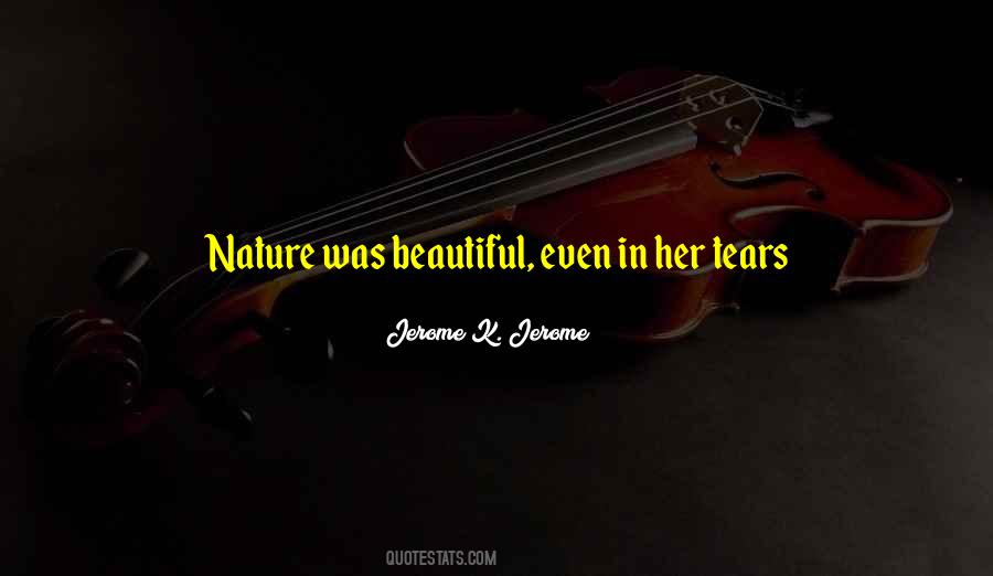 Quotes About Nature's Beauty #839782