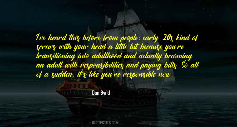 Quotes About Paying My Own Bills #104459