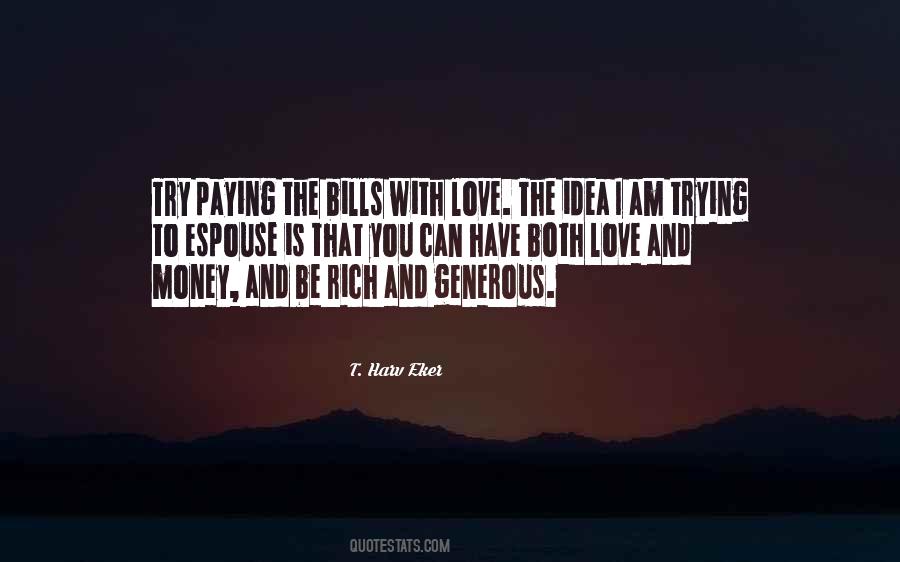 Quotes About Paying My Own Bills #990326