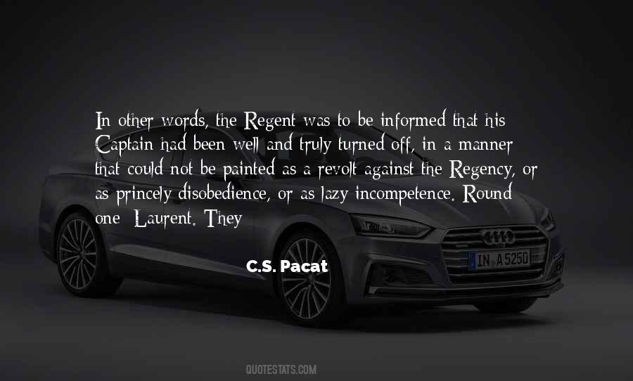 Quotes About Regency #1658018