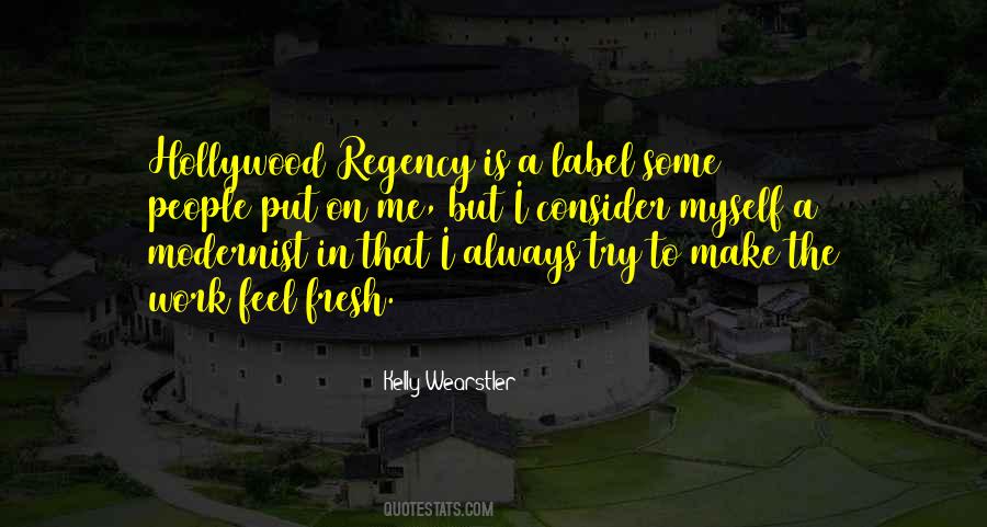Quotes About Regency #662307