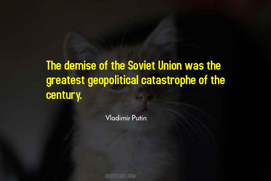 Quotes About The Soviet Union #1369855