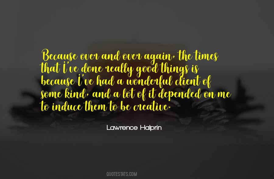 It Is Good To Be Kind Quotes #1367053