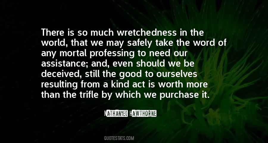 It Is Good To Be Kind Quotes #1775560