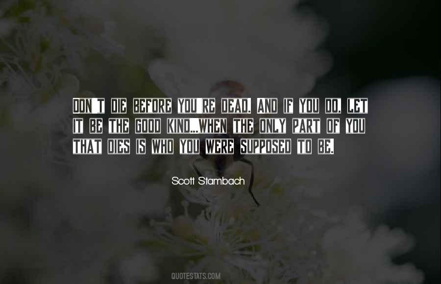 It Is Good To Be Kind Quotes #1833338