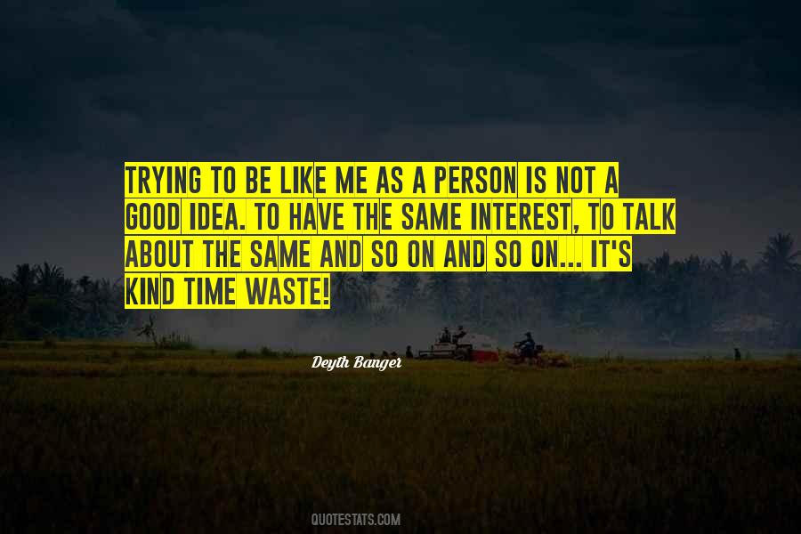 It Is Good To Be Kind Quotes #454501