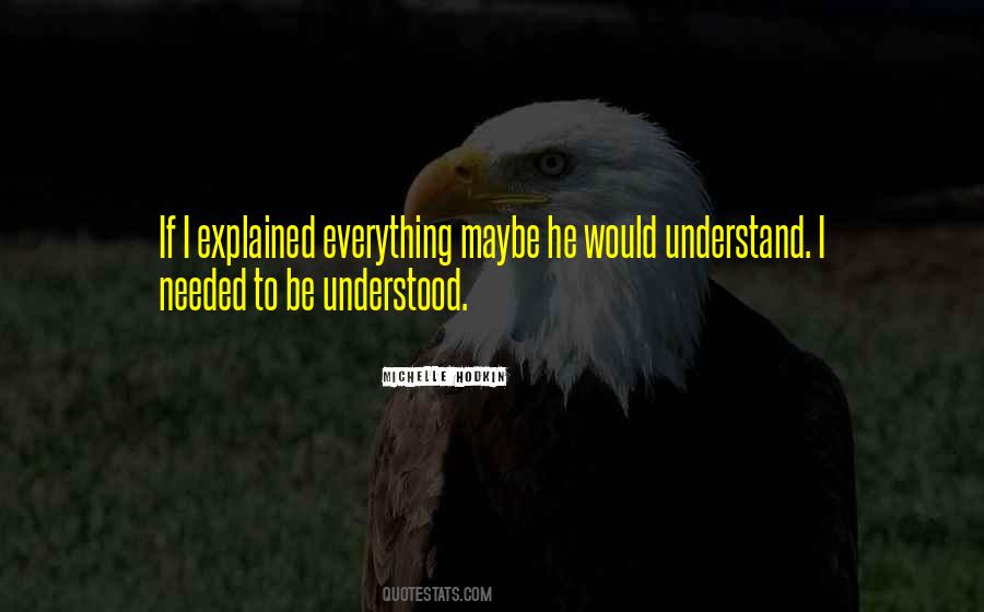 Quotes About I Wish You Understood #9856