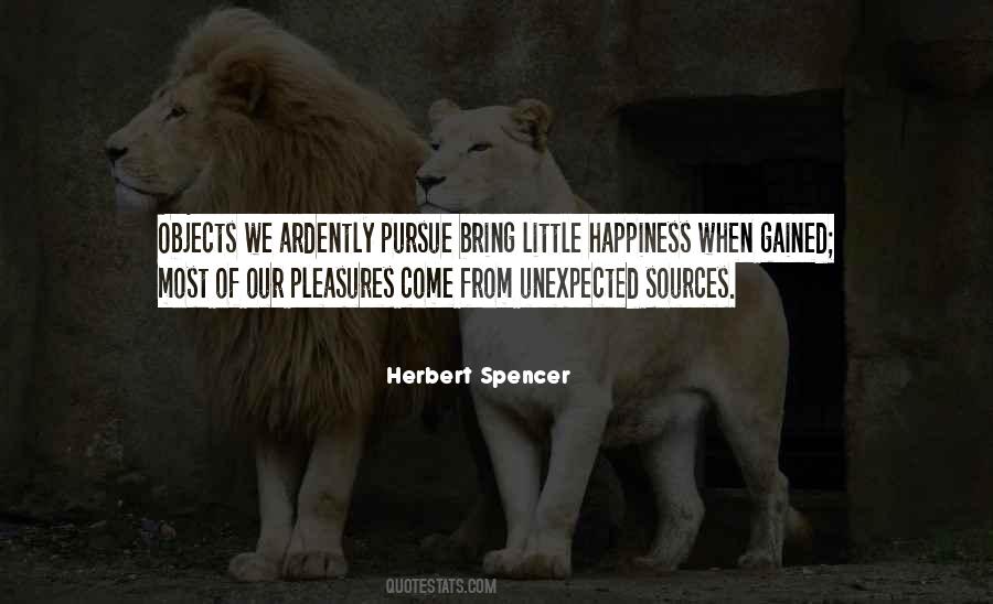 Quotes About Unexpected Pleasures #326533
