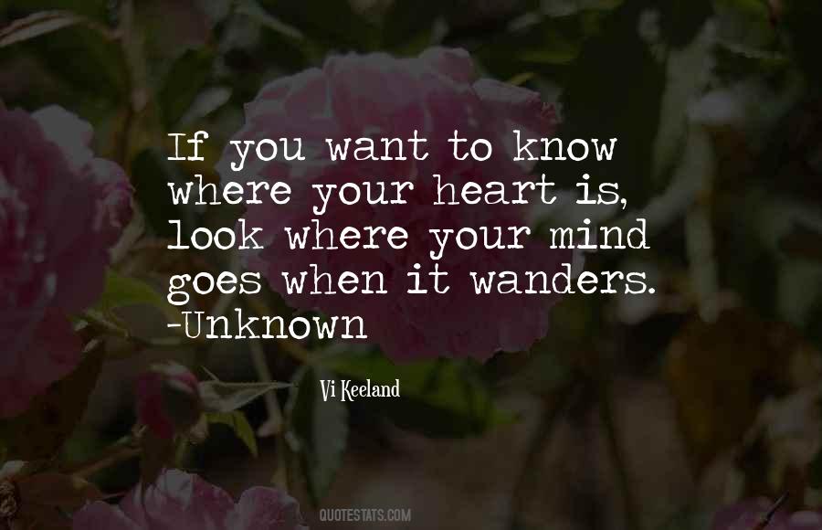 Heart Wanders Quotes #1329448