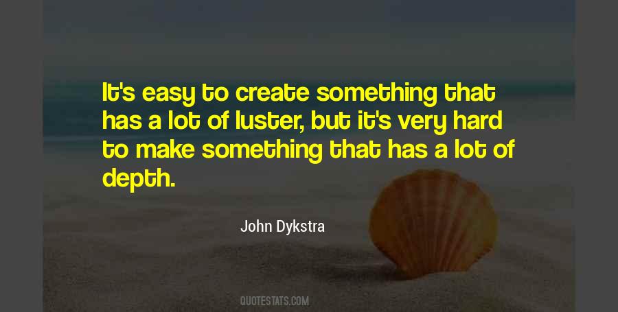 Dykstra Quotes #654565