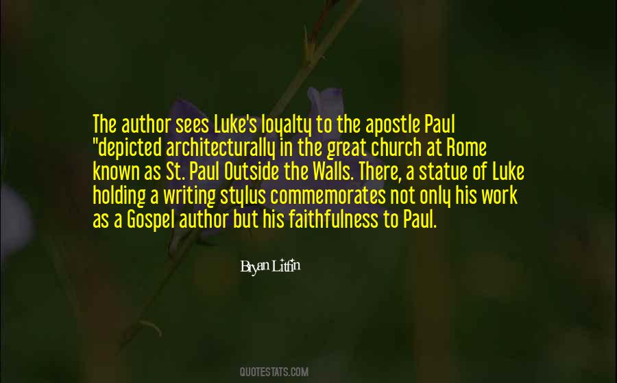 Quotes About St. Luke #1507392