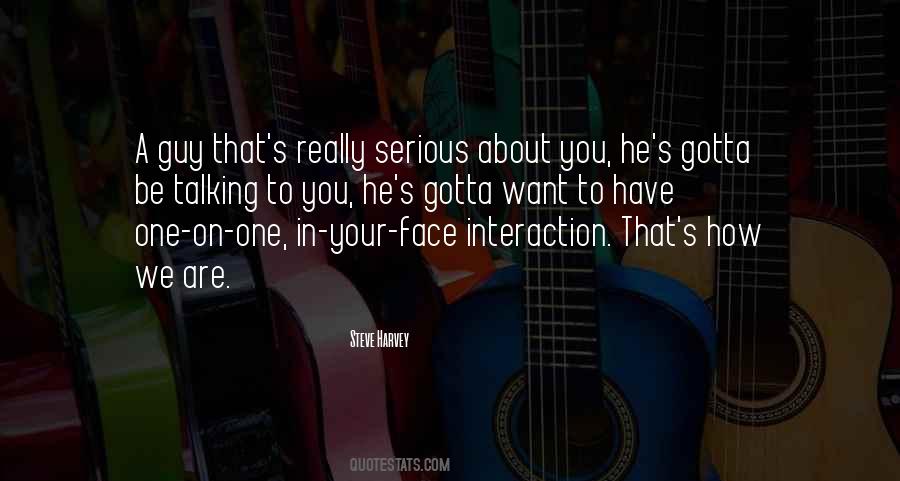 Quotes About Interaction #1289227