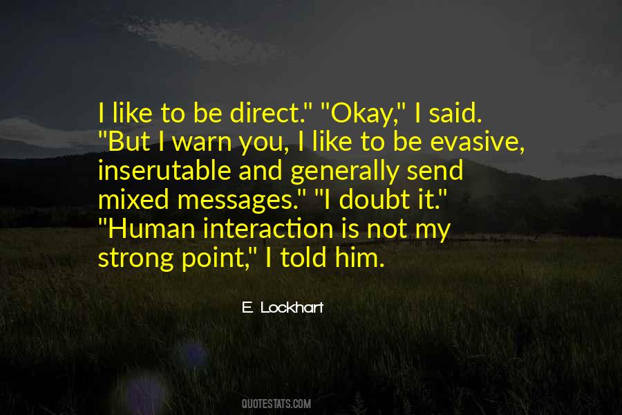 Quotes About Interaction #1416828