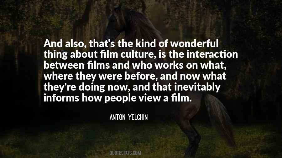 Quotes About Interaction #273519 Quotes About Interaction #273519