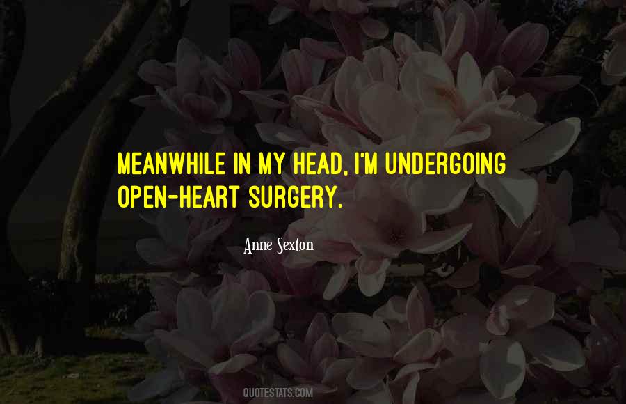 Quotes About Undergoing Surgery #938041