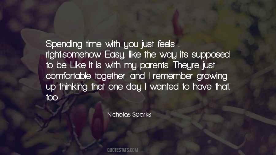 Quotes About Spending Time Together #1623637