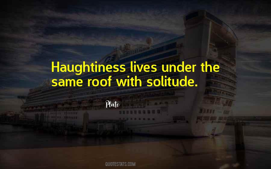 Quotes About Haughtiness #1446211