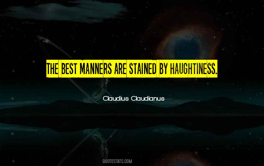 Quotes About Haughtiness #544657