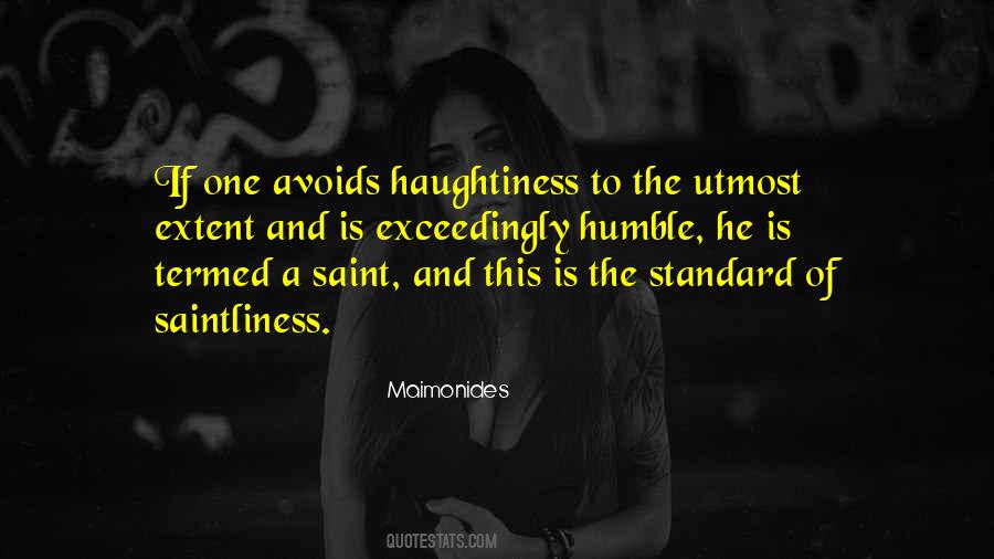 Quotes About Haughtiness #66569