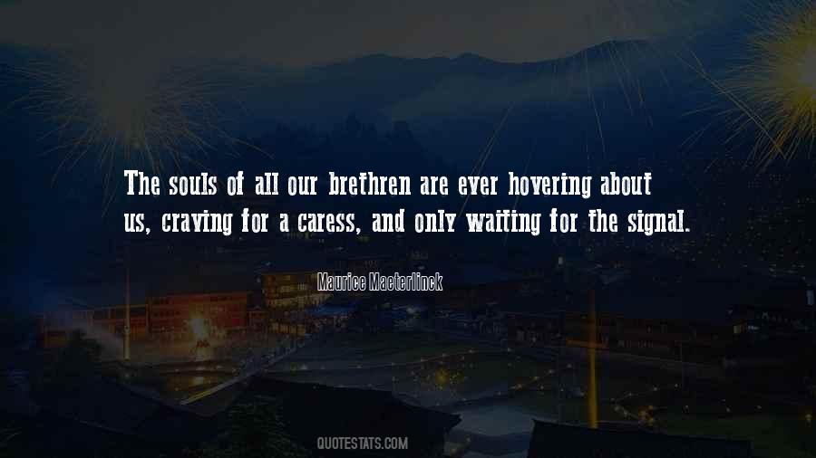 Quotes About Brethren #119644 Quotes About Brethren #119644