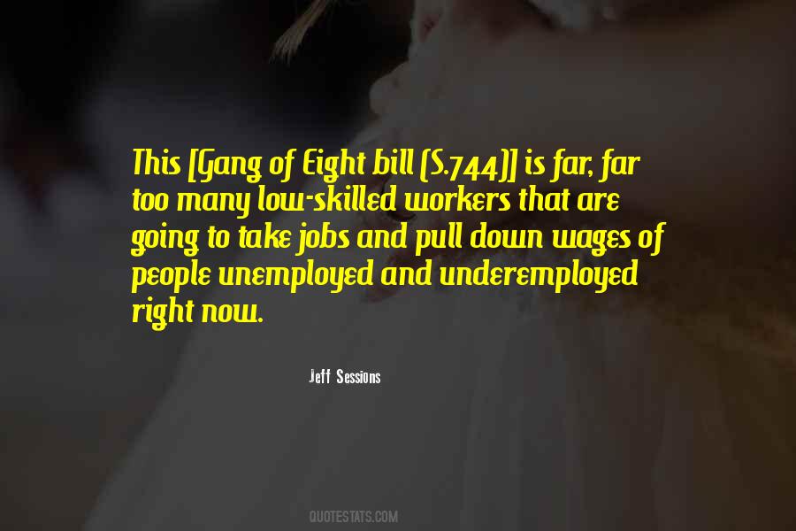 Quotes About Unemployed #1120298