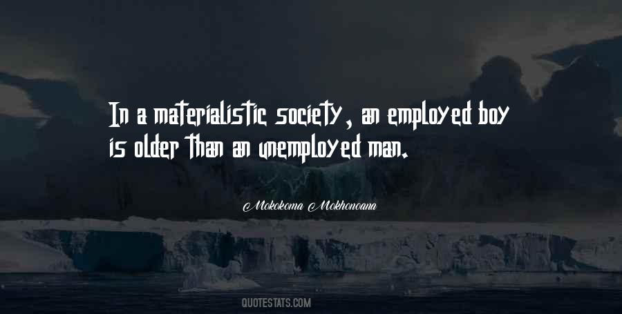Quotes About Unemployed #1408017