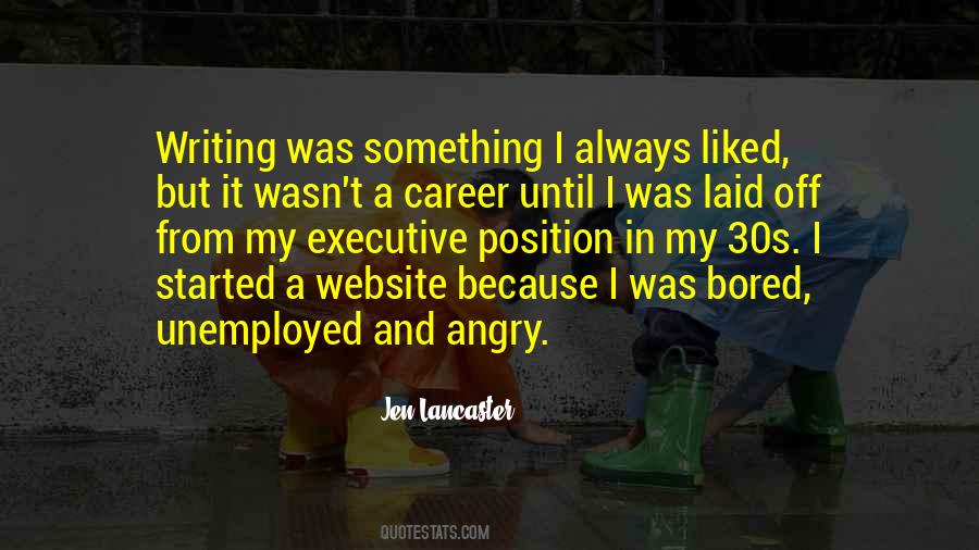 Quotes About Unemployed #1419074